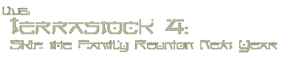 LIVE: Terrastock 4: Skip the Family Reunion Next Year