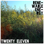 Twenty Eleven, Renewable Energy