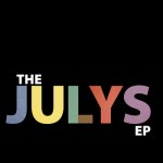 The Julys, The Julys EP