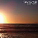The Mowgli’s, Sound The Drum