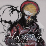 Halaska, <em>Mayantology</em>