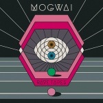 Mogwai, <i>Rave Tapes</i>