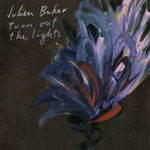 Julien Baker, <i>Turn Out the Lights</i>